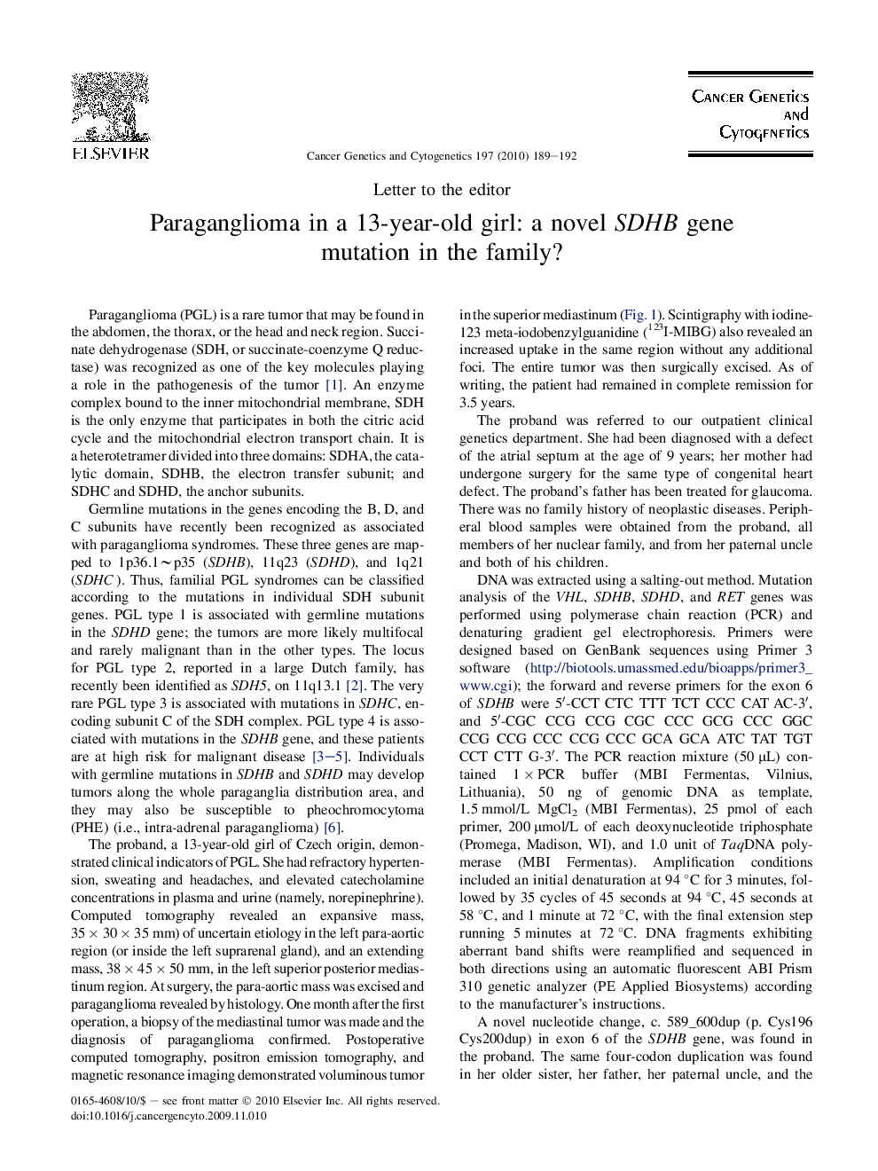 Paraganglioma in a 13-year-old girl: a novel SDHB gene mutation in the family?
