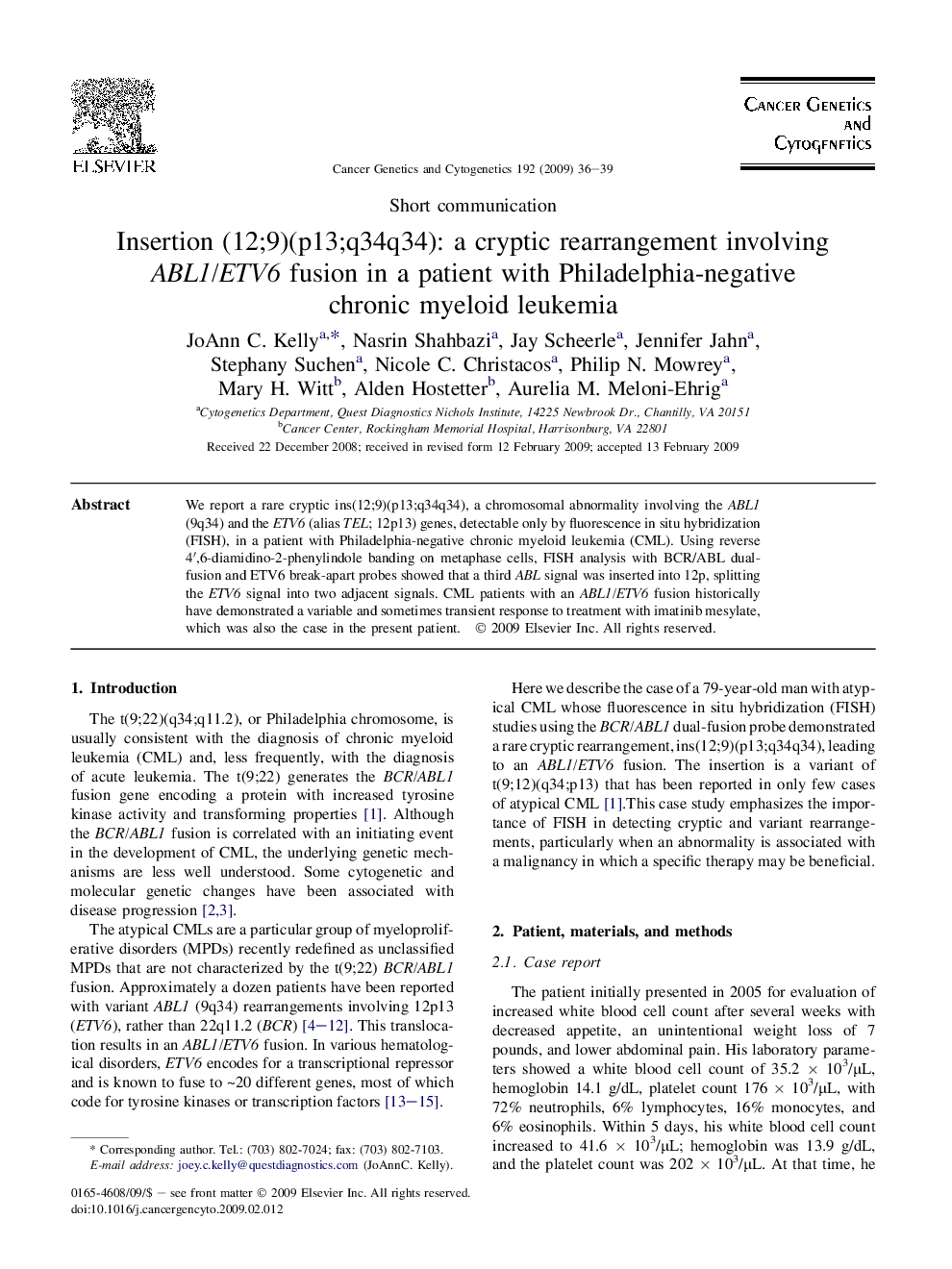 عکس صفحه اول مقاله: Insertion (12;9)(p13;q34q34): a cryptic rearrangement involving ABL1/ETV6 fusion in a patient with Philadelphia-negative chronic myeloid leukemia Insertion (12;9)(p13;q34q34): a cryptic rearrangement involving ABL1/ETV6 fusion in a patient with Philadelphia-negative chronic myeloid leukemia