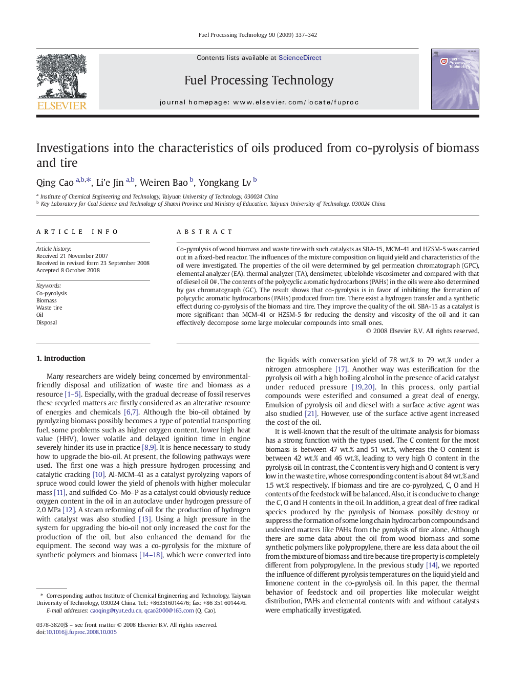 عکس صفحه اول مقاله: Investigations into the characteristics of oils produced from co-pyrolysis of biomass and tire Investigations into the characteristics of oils produced from co-pyrolysis of biomass and tire