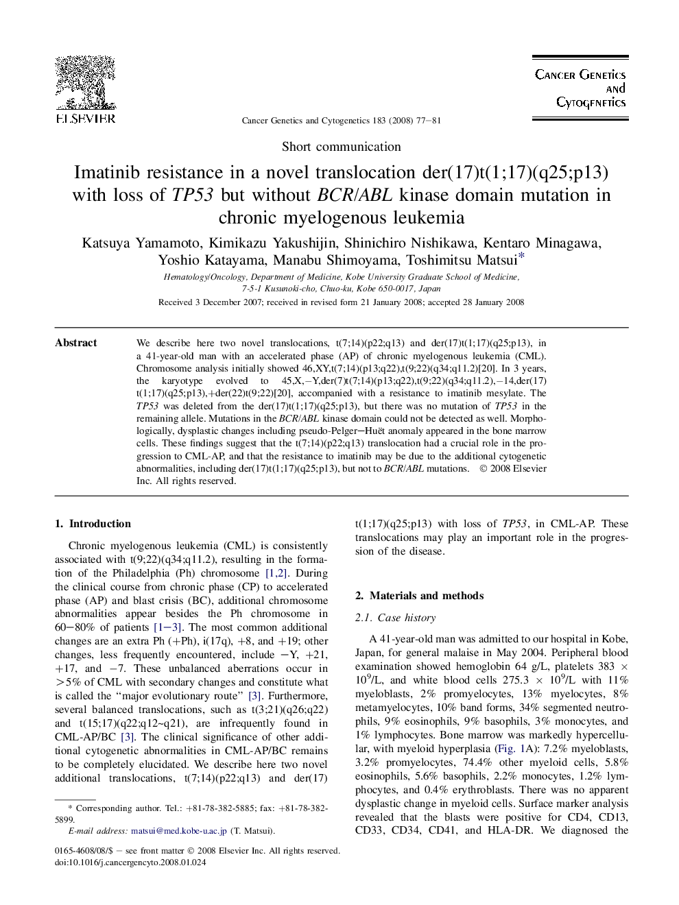 Imatinib resistance in a novel translocation der(17)t(1;17)(q25;p13) with loss of TP53 but without BCR/ABL kinase domain mutation in chronic myelogenous leukemia