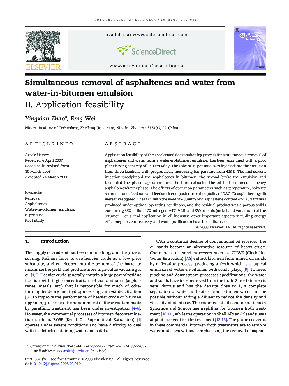 Simultaneous removal of asphaltenes and water from water-in-bitumen emulsion: II. Application feasibility