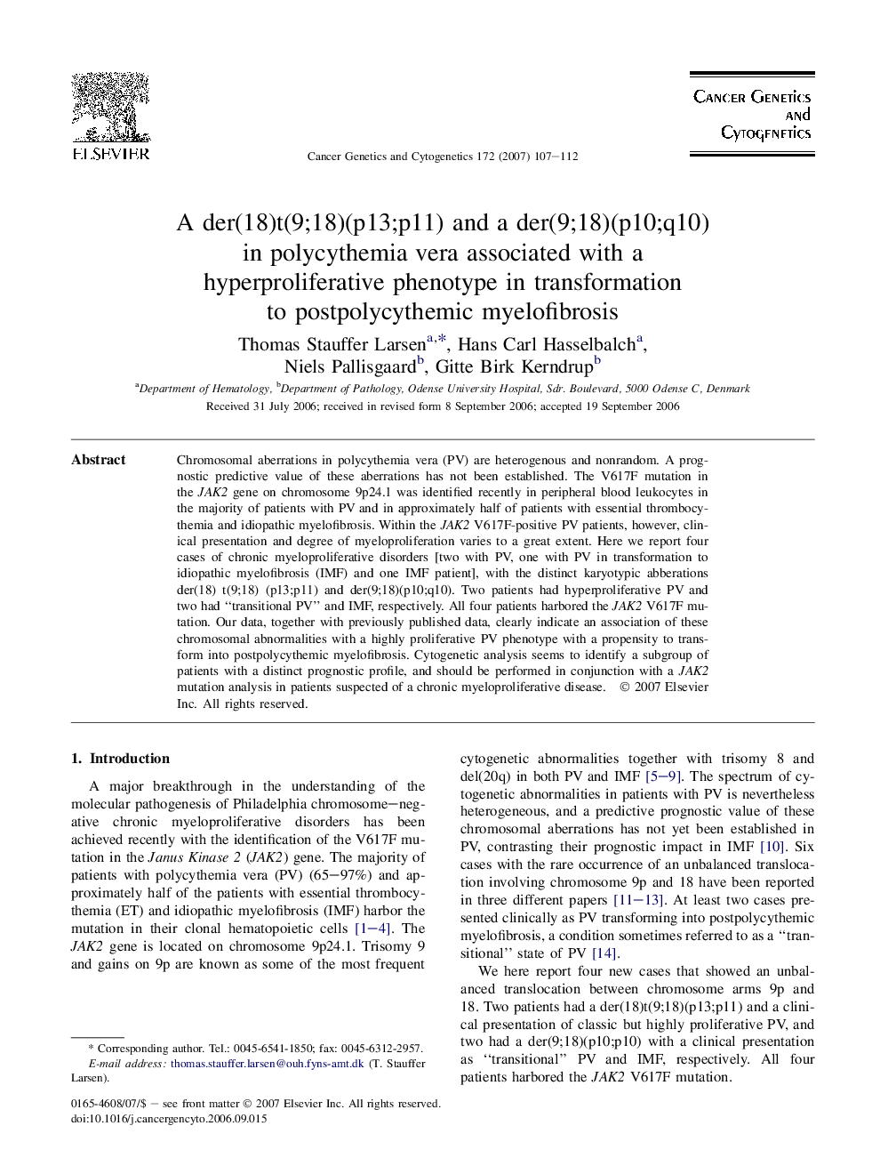 A der(18)t(9;18)(p13;p11) and a der(9;18)(p10;q10) in polycythemia vera associated with a hyperproliferative phenotype in transformation to postpolycythemic myelofibrosis