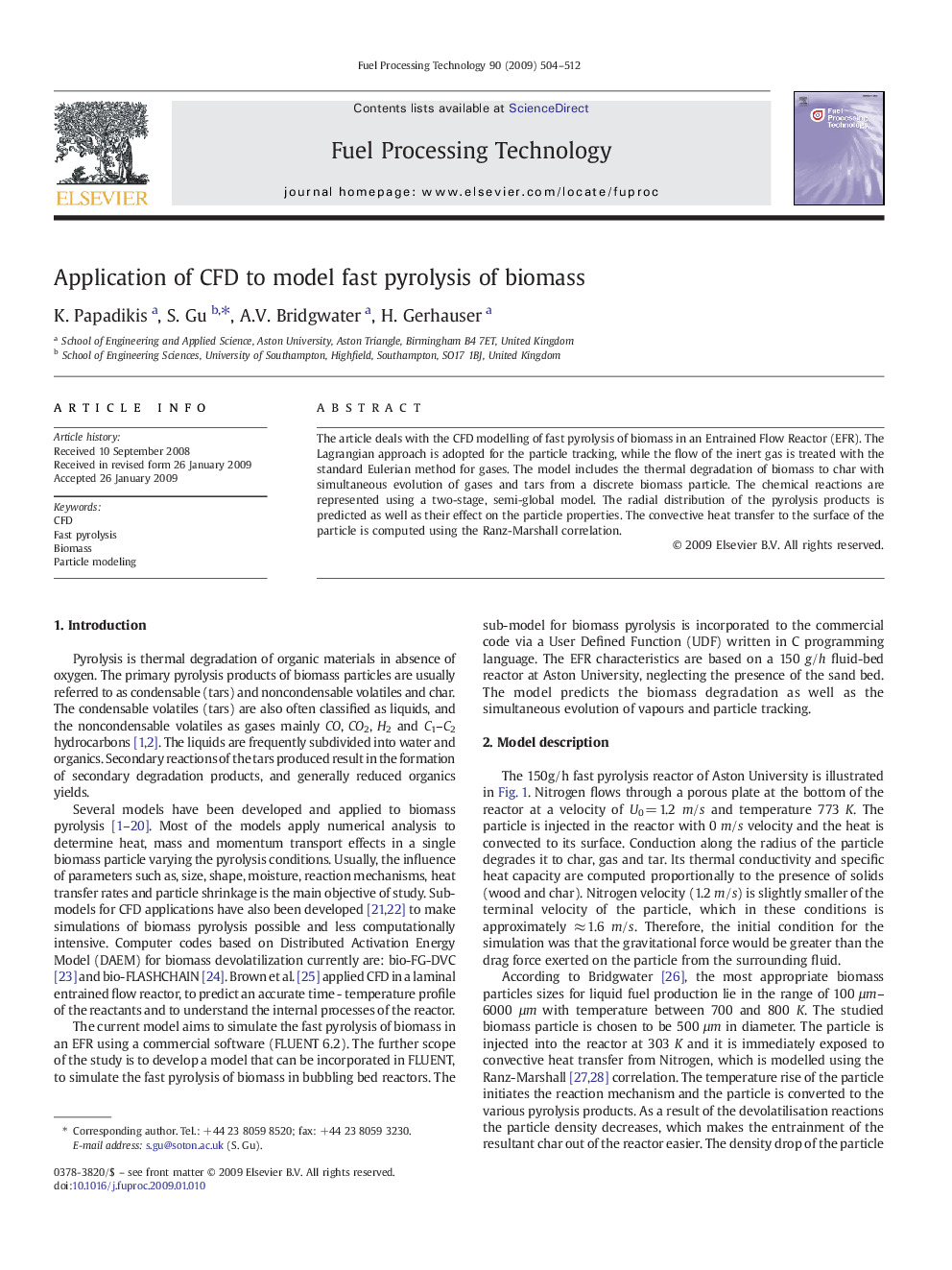 Application of CFD to model fast pyrolysis of biomass