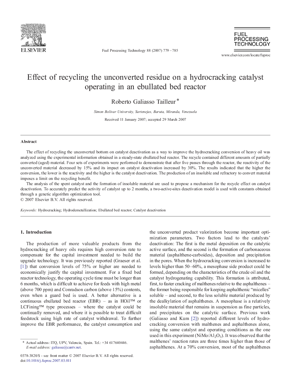 Effect of recycling the unconverted residue on a hydrocracking catalyst operating in an ebullated bed reactor