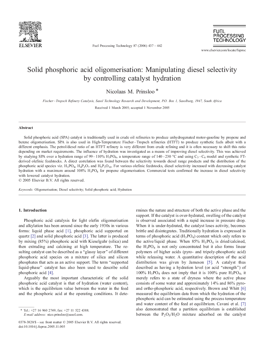 Solid phosphoric acid oligomerisation: Manipulating diesel selectivity by controlling catalyst hydration