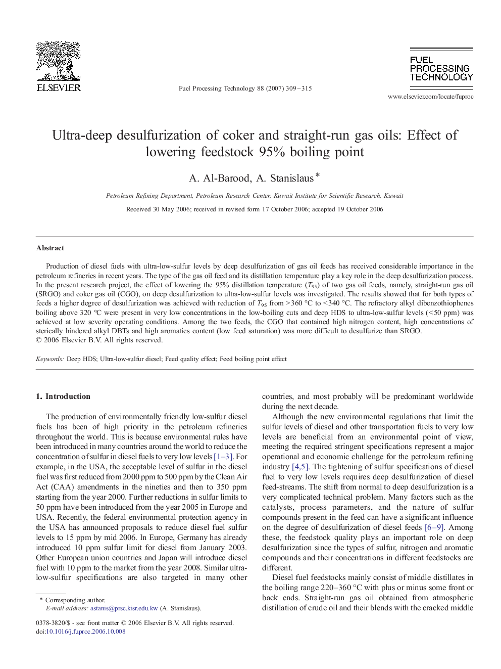 Ultra-deep desulfurization of coker and straight-run gas oils: Effect of lowering feedstock 95% boiling point