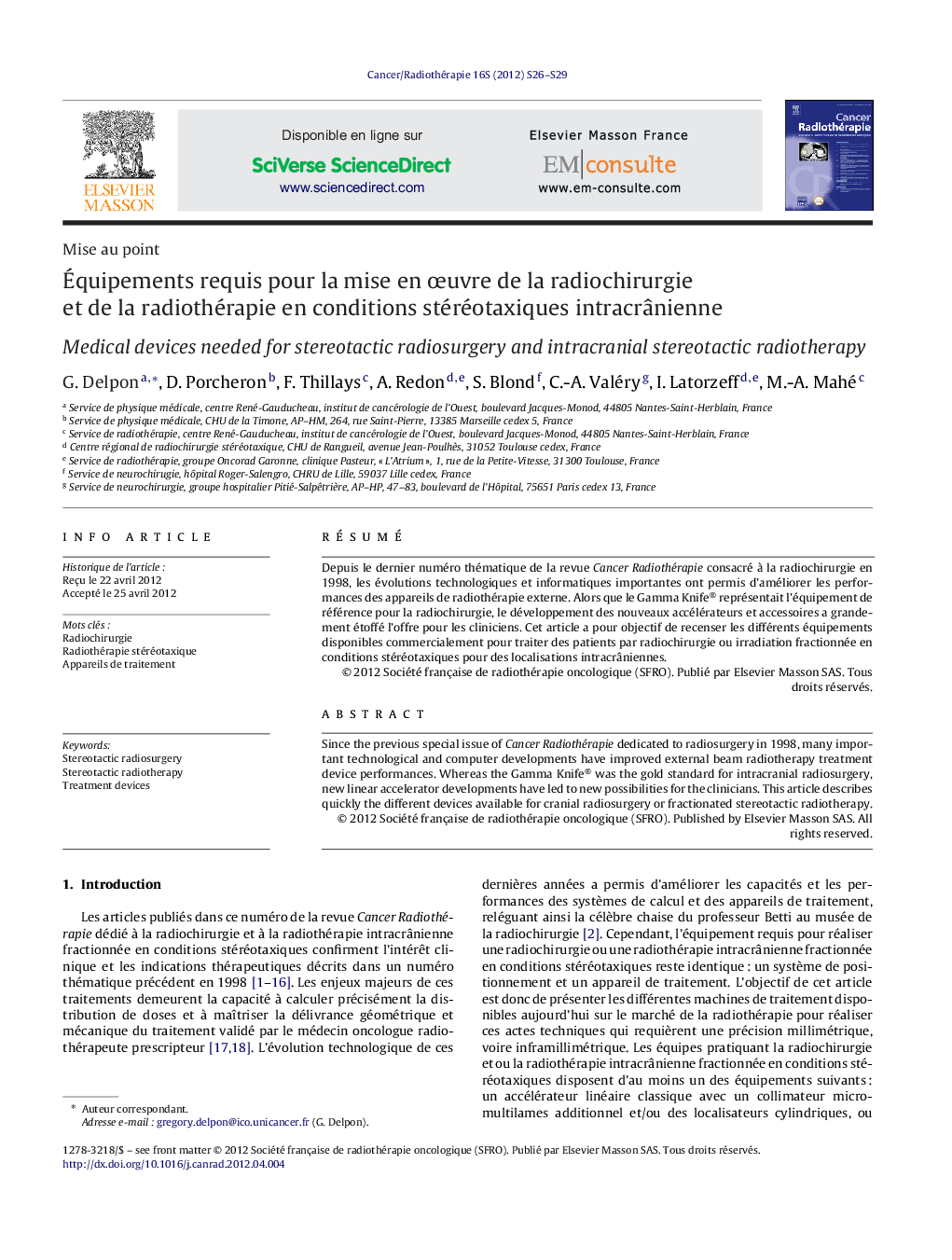 Équipements requis pour la mise en œuvre de la radiochirurgie et de la radiothérapie en conditions stéréotaxiques intracrânienne