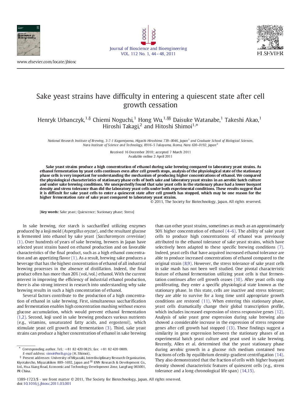 Sake yeast strains have difficulty in entering a quiescent state after cell growth cessation