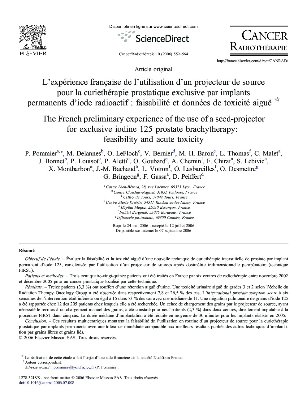 L'expérience française de l'utilisation d'un projecteur de source pour la curiethérapie prostatique exclusive par implants permanents d'iode radioactif : faisabilité et données de toxicité aiguë 