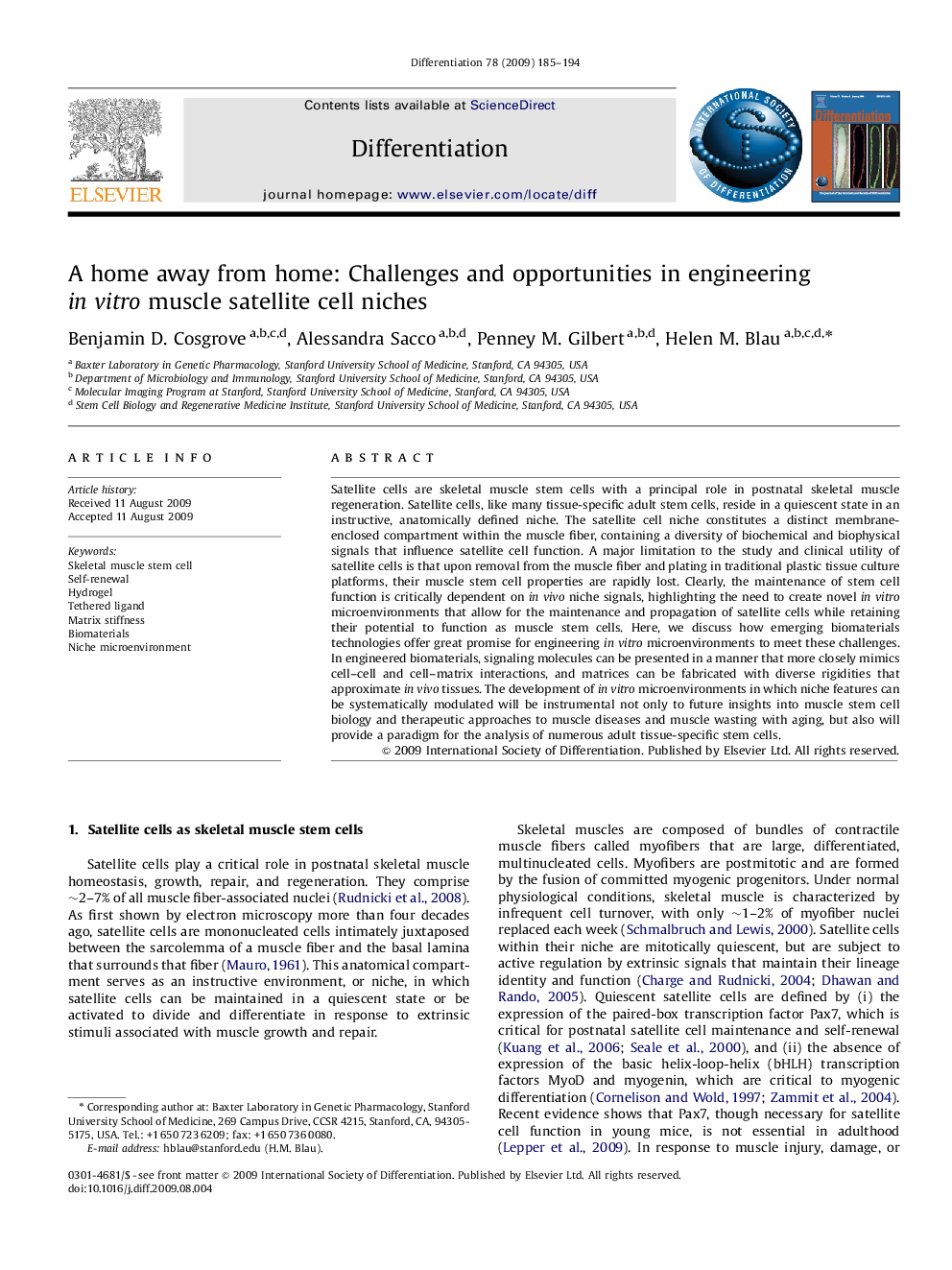 A home away from home: Challenges and opportunities in engineering in vitro muscle satellite cell niches