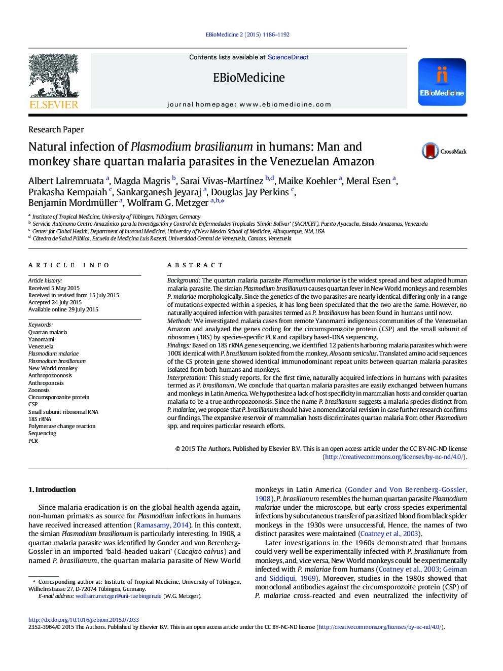 Natural infection of Plasmodium brasilianum in humans: Man and monkey share quartan malaria parasites in the Venezuelan Amazon