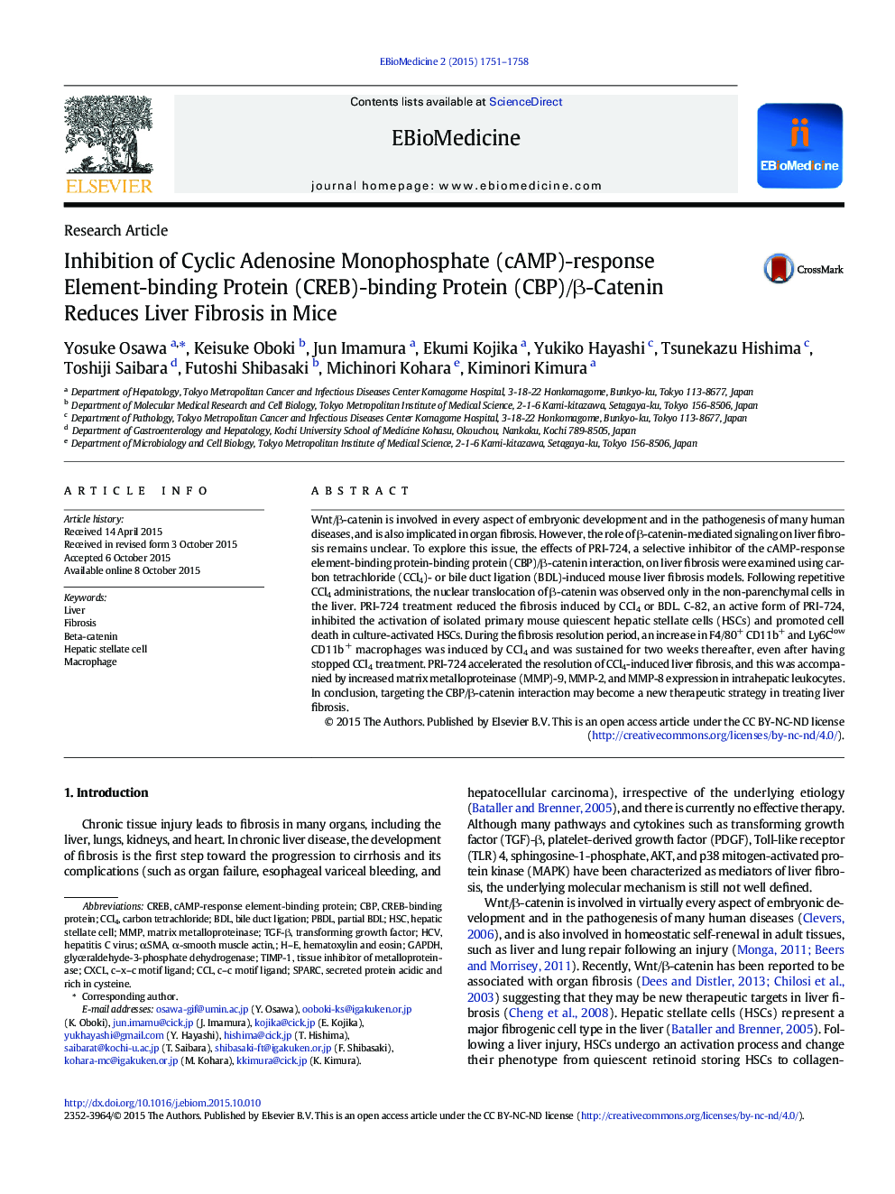 Inhibition of Cyclic Adenosine Monophosphate (cAMP)-response Element-binding Protein (CREB)-binding Protein (CBP)/β-Catenin Reduces Liver Fibrosis in Mice