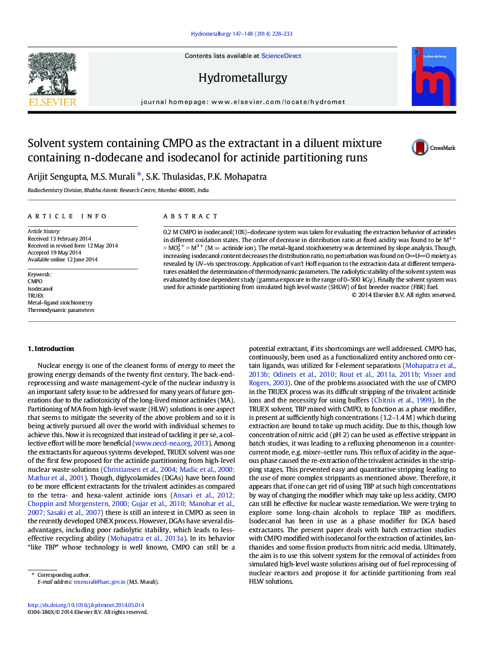 Solvent system containing CMPO as the extractant in a diluent mixture containing n-dodecane and isodecanol for actinide partitioning runs