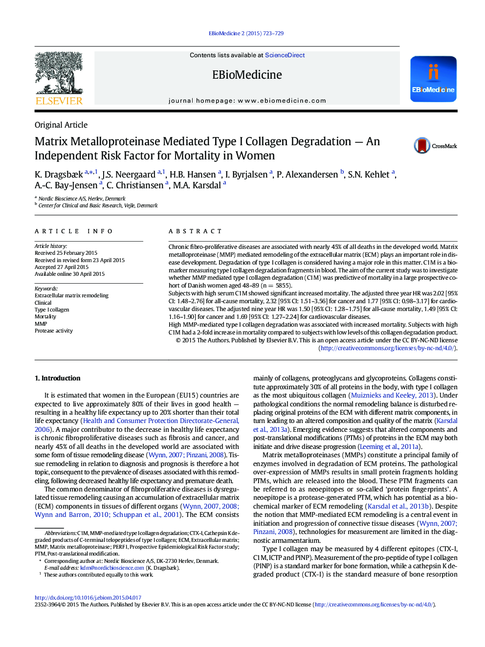 Matrix Metalloproteinase Mediated Type I Collagen Degradation — An Independent Risk Factor for Mortality in Women