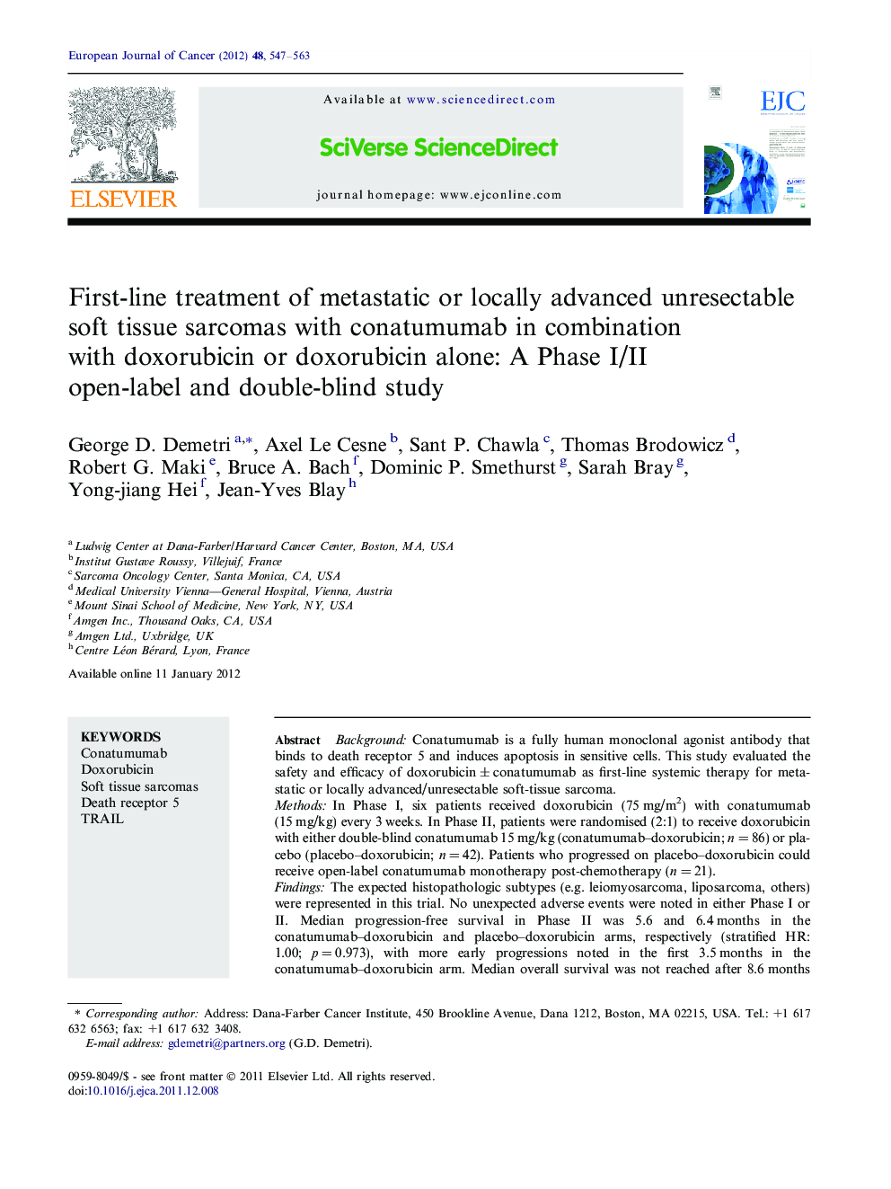 First-line treatment of metastatic or locally advanced unresectable soft tissue sarcomas with conatumumab in combination with doxorubicin or doxorubicin alone: A Phase I/II open-label and double-blind study