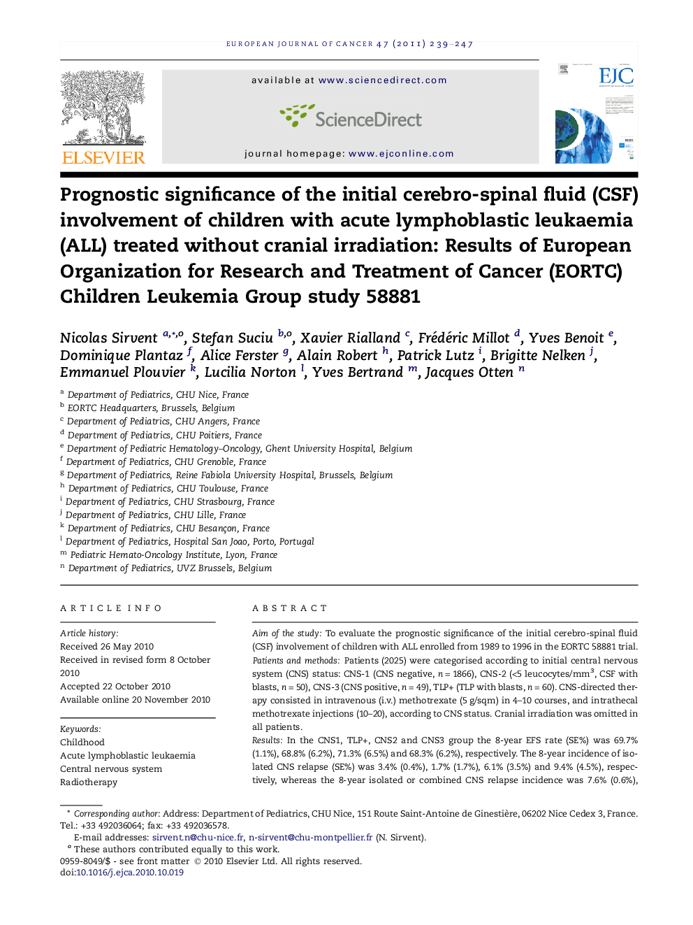 Prognostic significance of the initial cerebro-spinal fluid (CSF) involvement of children with acute lymphoblastic leukaemia (ALL) treated without cranial irradiation: Results of European Organization for Research and Treatment of Cancer (EORTC) Children 