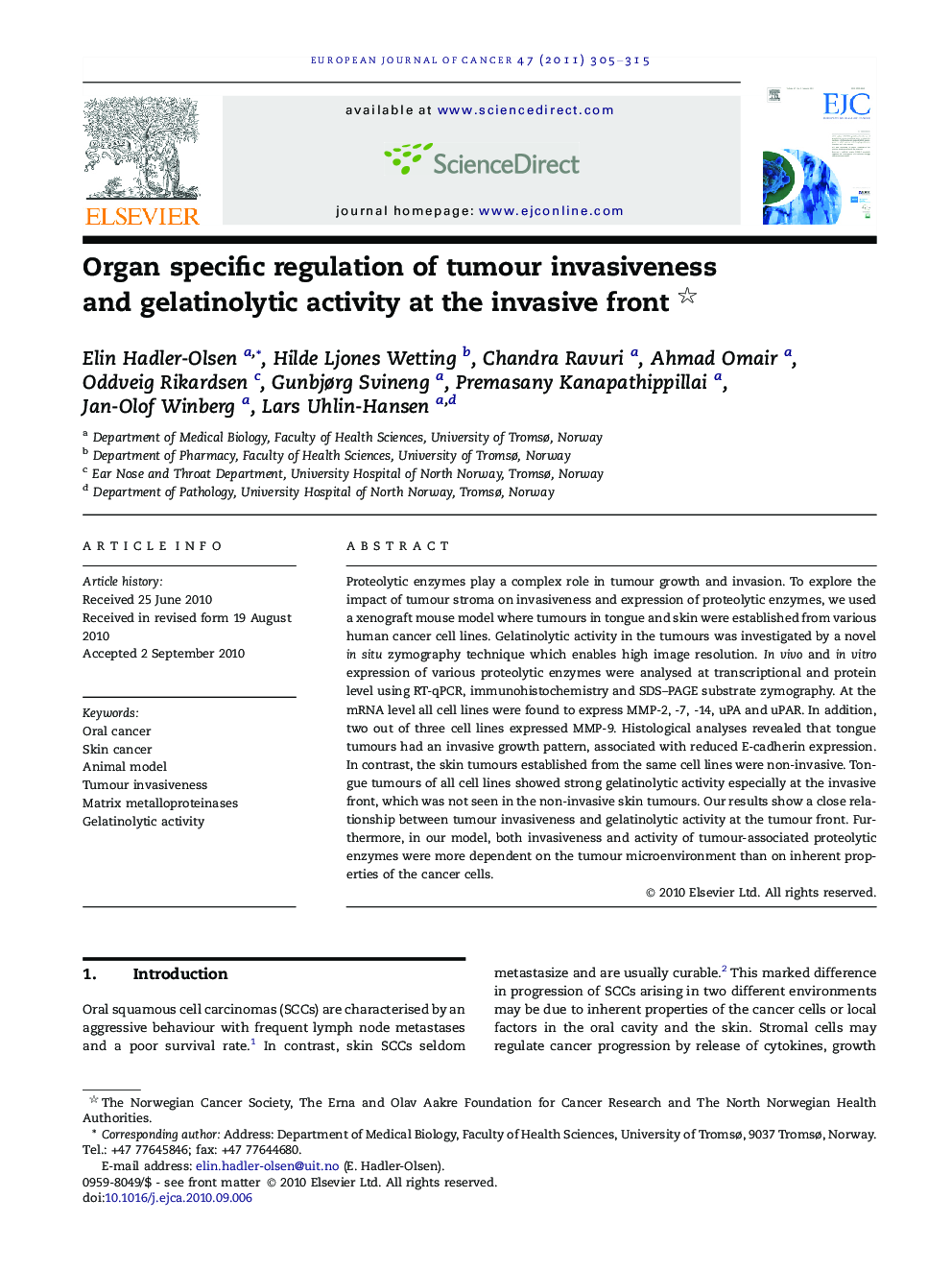 Organ specific regulation of tumour invasiveness and gelatinolytic activity at the invasive front 