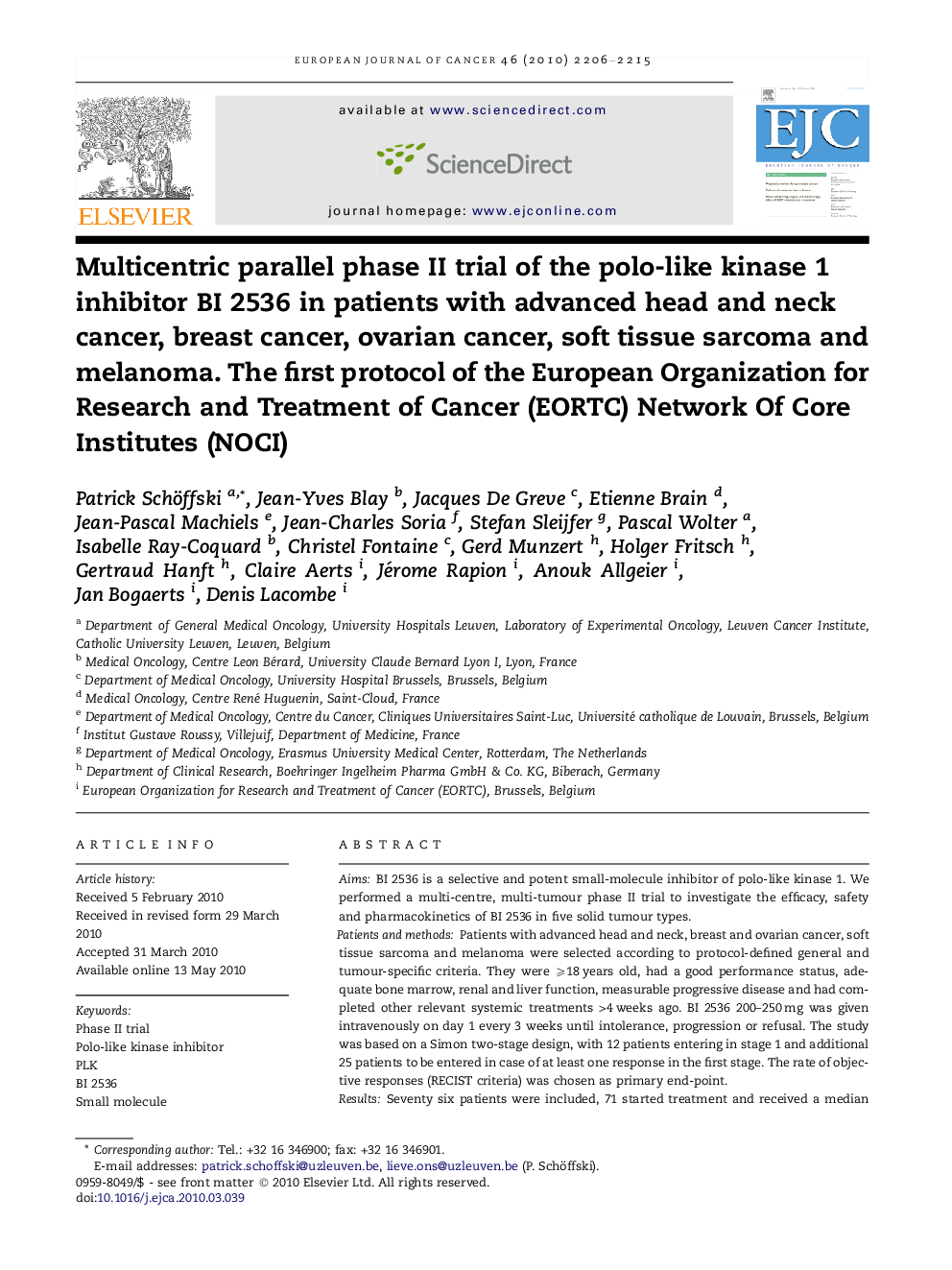 Multicentric parallel phase II trial of the polo-like kinase 1 inhibitor BI 2536 in patients with advanced head and neck cancer, breast cancer, ovarian cancer, soft tissue sarcoma and melanoma. The first protocol of the European Organization for Research 