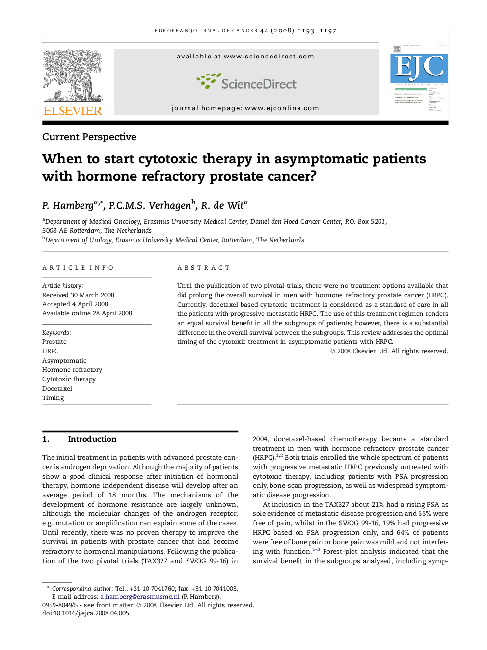 When to start cytotoxic therapy in asymptomatic patients with hormone refractory prostate cancer?