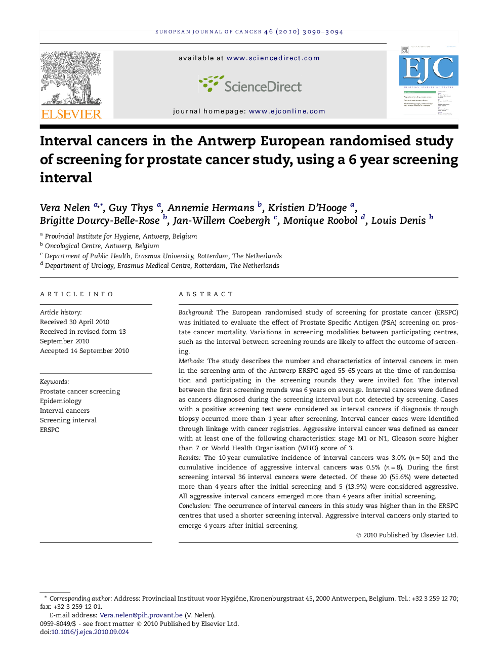 Interval cancers in the Antwerp European randomised study of screening for prostate cancer study, using a 6 year screening interval