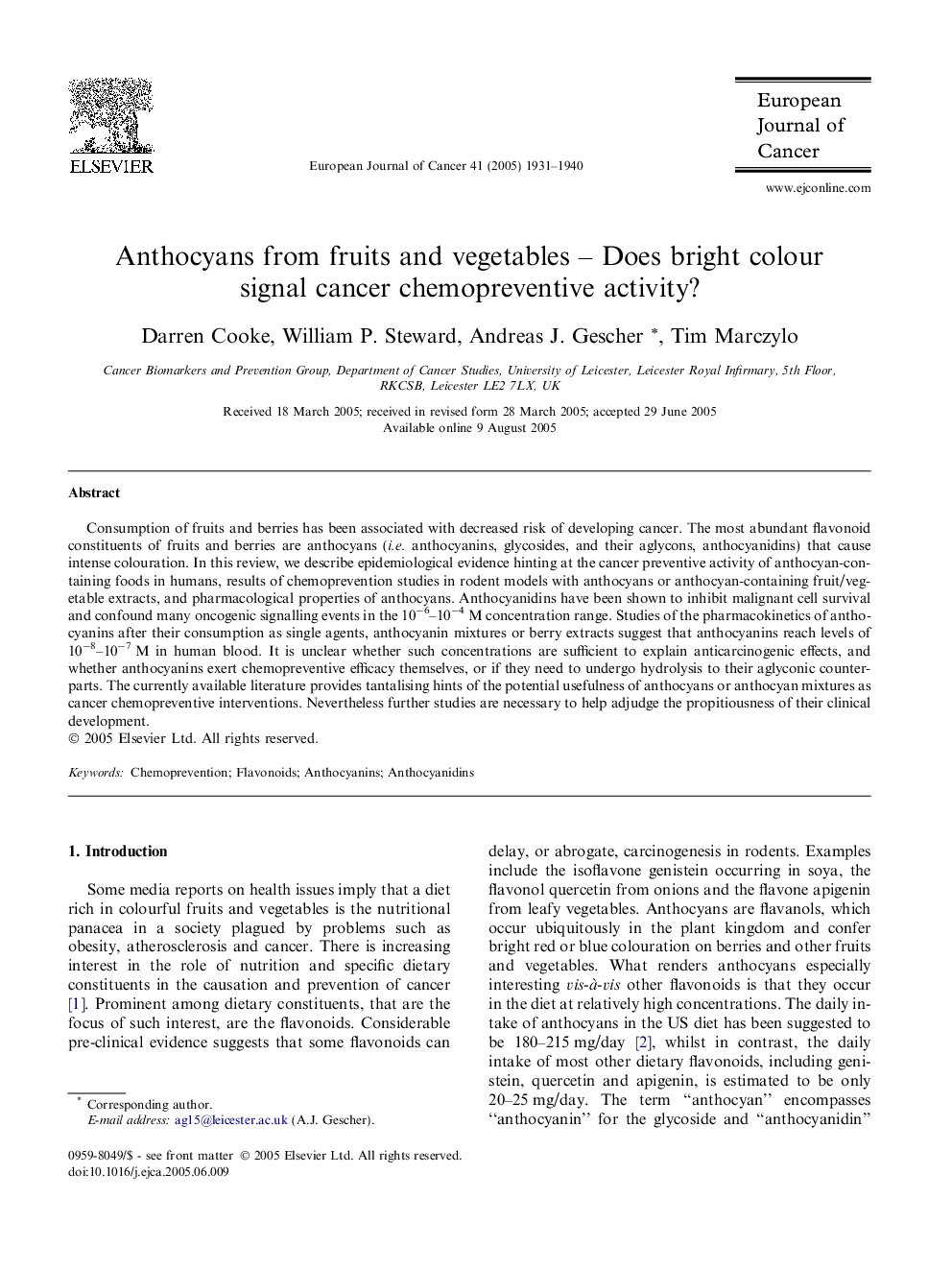 Anthocyans from fruits and vegetables – Does bright colour signal cancer chemopreventive activity?