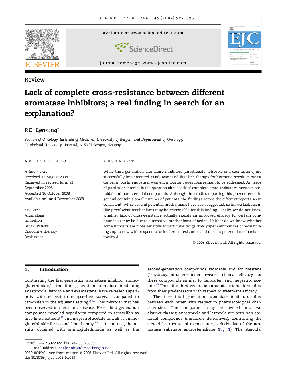 Lack of complete cross-resistance between different aromatase inhibitors; a real finding in search for an explanation?