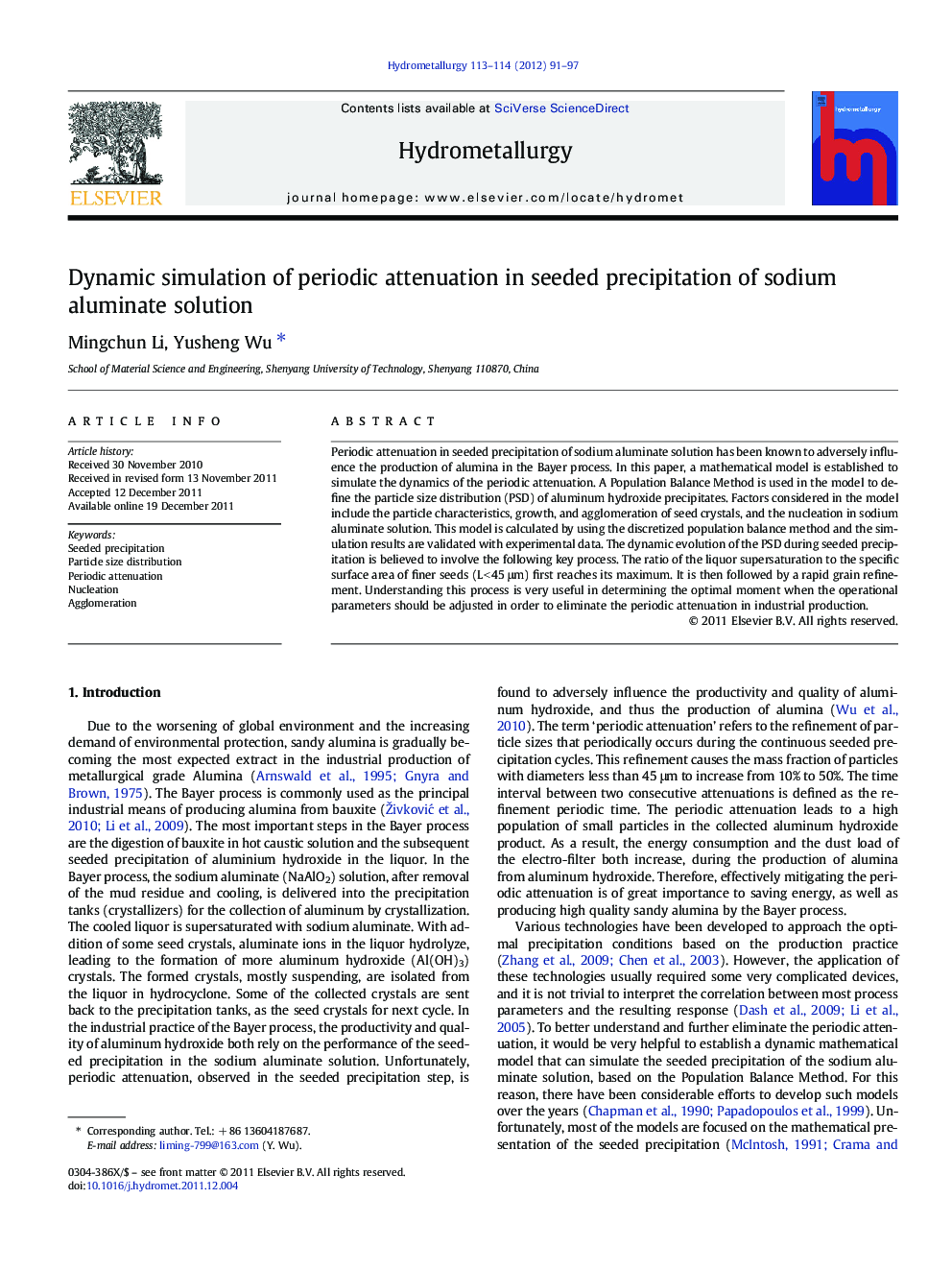 عکس صفحه اول مقاله: Dynamic simulation of periodic attenuation in seeded precipitation of sodium aluminate solution Dynamic simulation of periodic attenuation in seeded precipitation of sodium aluminate solution