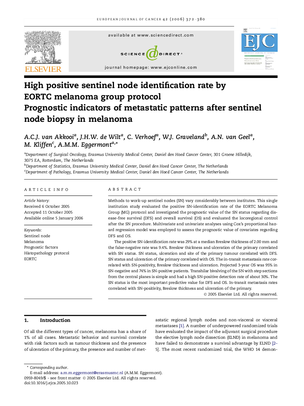 High positive sentinel node identification rate by EORTC melanoma group protocol: Prognostic indicators of metastatic patterns after sentinel node biopsy in melanoma