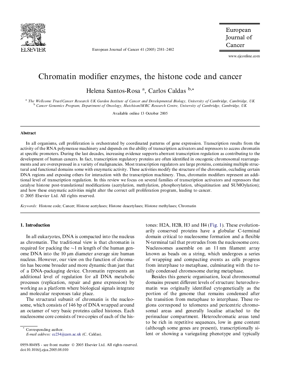 Chromatin modifier enzymes, the histone code and cancer