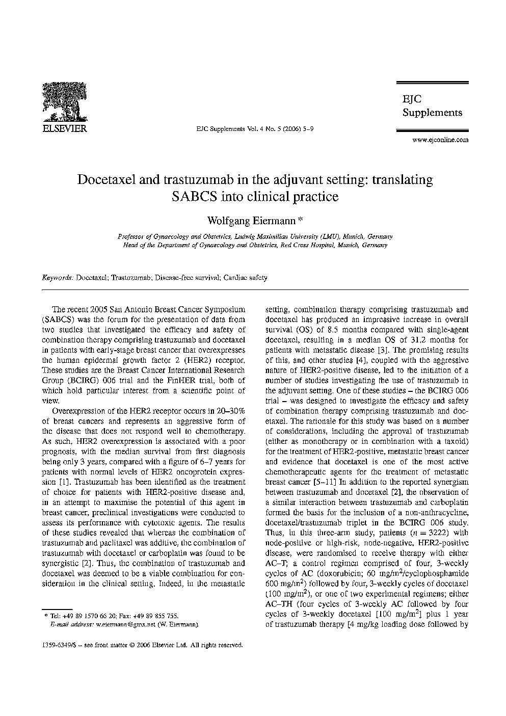 Docetaxel and trastuzumab in the adjuvant setting: Translating SABCS into clinical practice