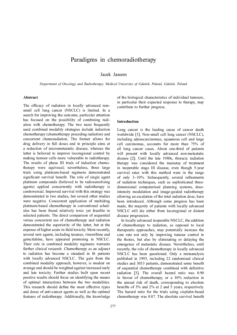 Paradigms in chemoradiotherapy