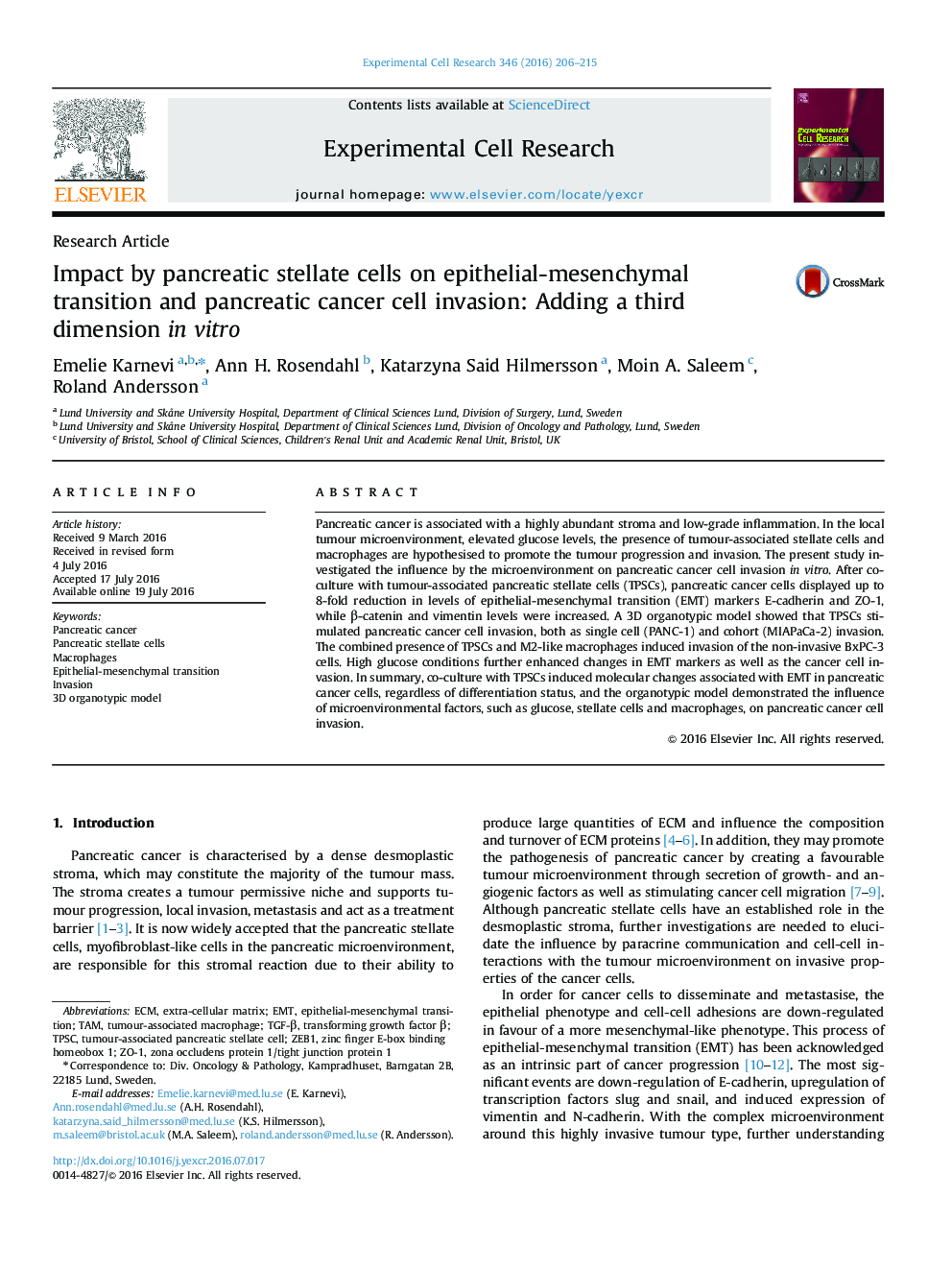 Impact by pancreatic stellate cells on epithelial-mesenchymal transition and pancreatic cancer cell invasion: Adding a third dimension in vitro