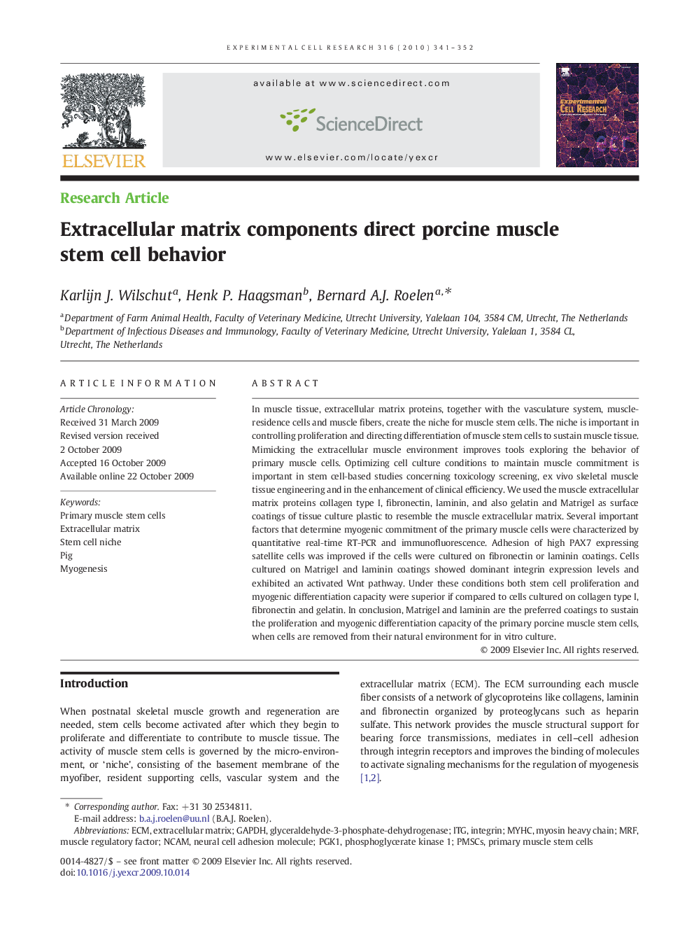 Extracellular matrix components direct porcine muscle stem cell behavior