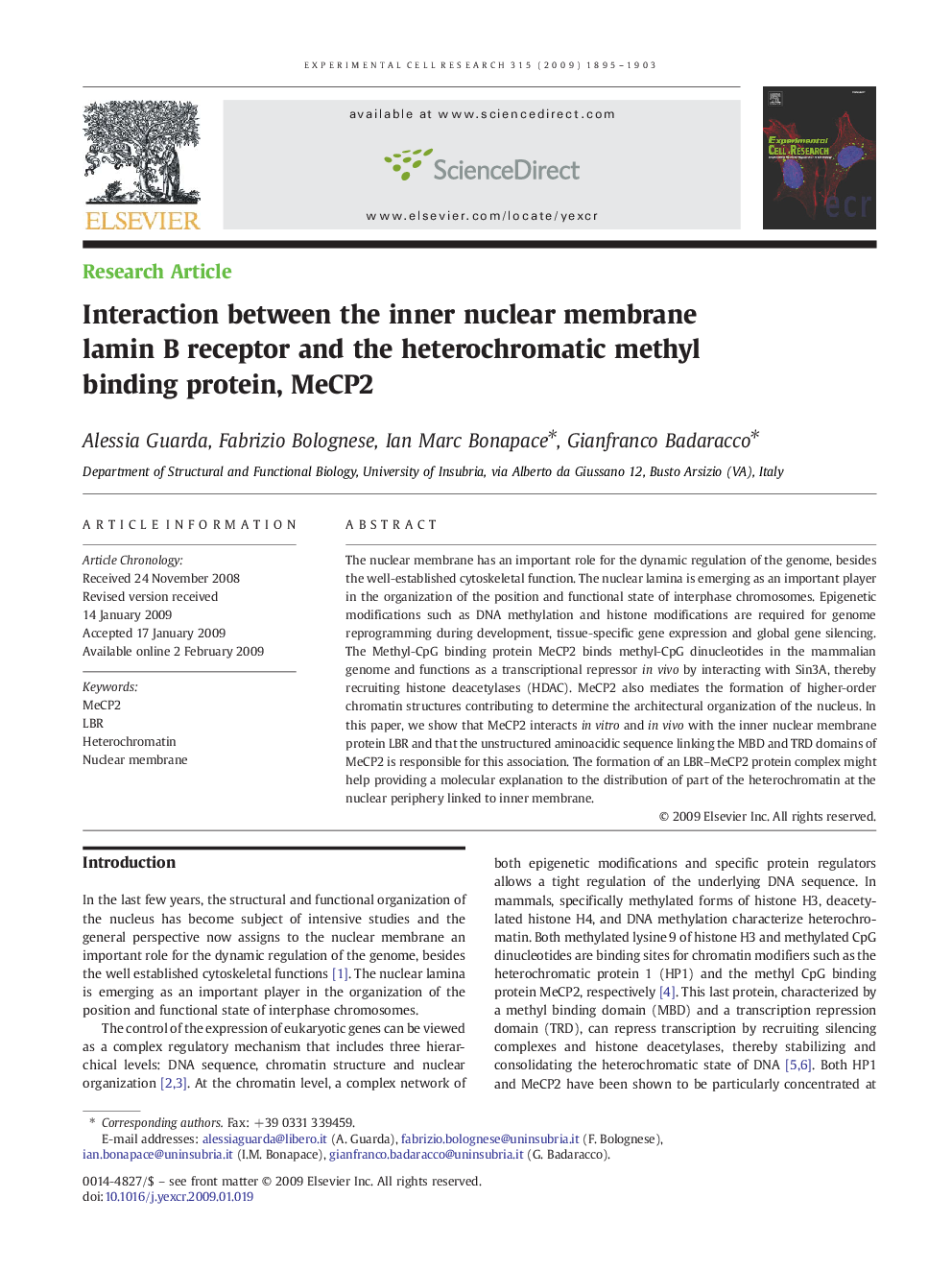 Interaction between the inner nuclear membrane lamin B receptor and the heterochromatic methyl binding protein, MeCP2