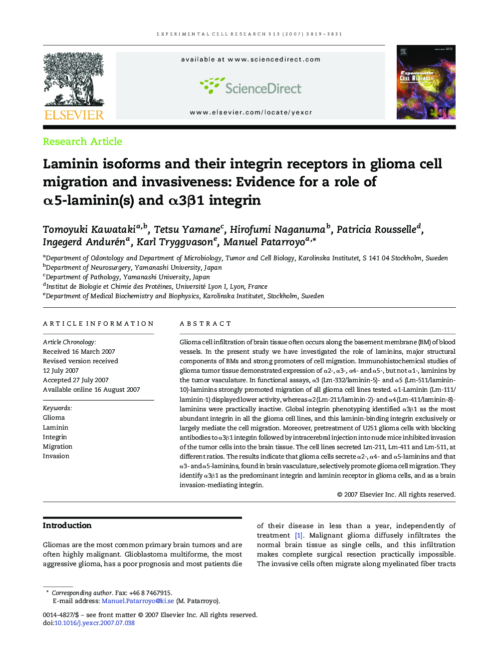 Laminin isoforms and their integrin receptors in glioma cell migration and invasiveness: Evidence for a role of α5-laminin(s) and α3β1 integrin