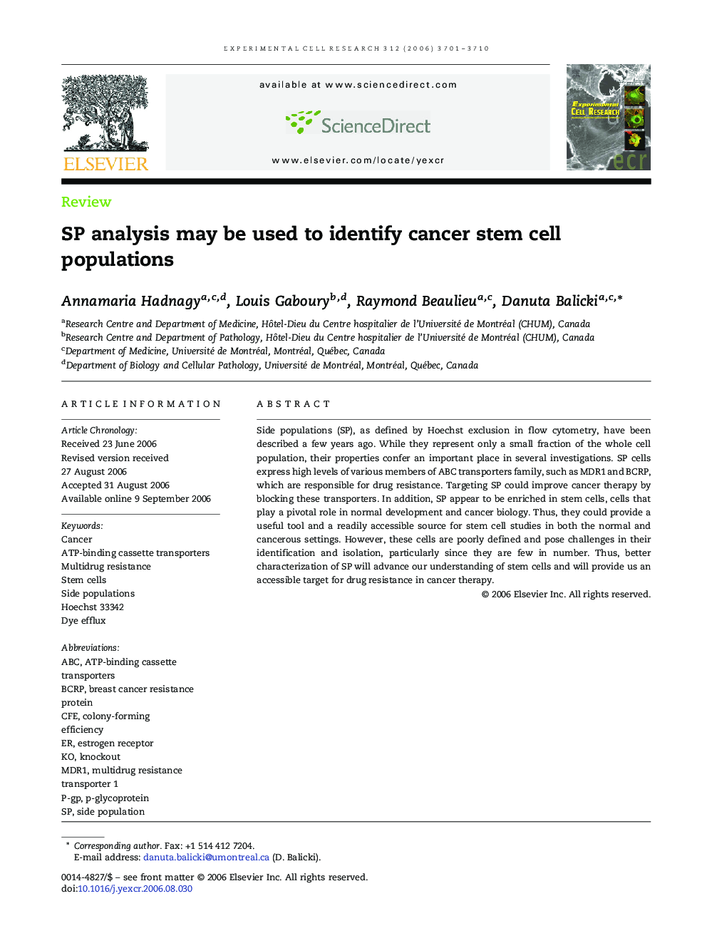 SP analysis may be used to identify cancer stem cell populations