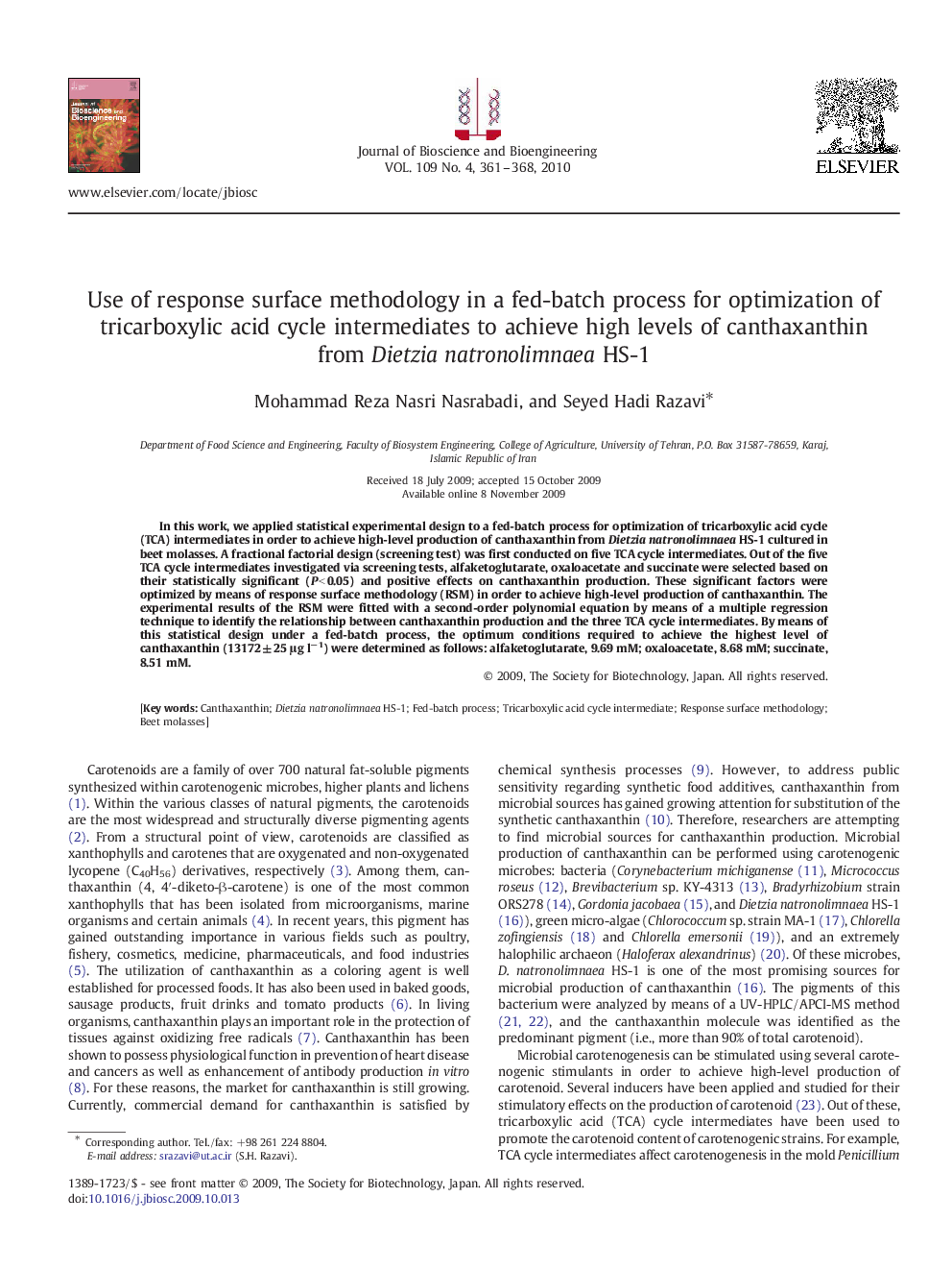 Use of response surface methodology in a fed-batch process for optimization of tricarboxylic acid cycle intermediates to achieve high levels of canthaxanthin from Dietzianatronolimnaea HS-1