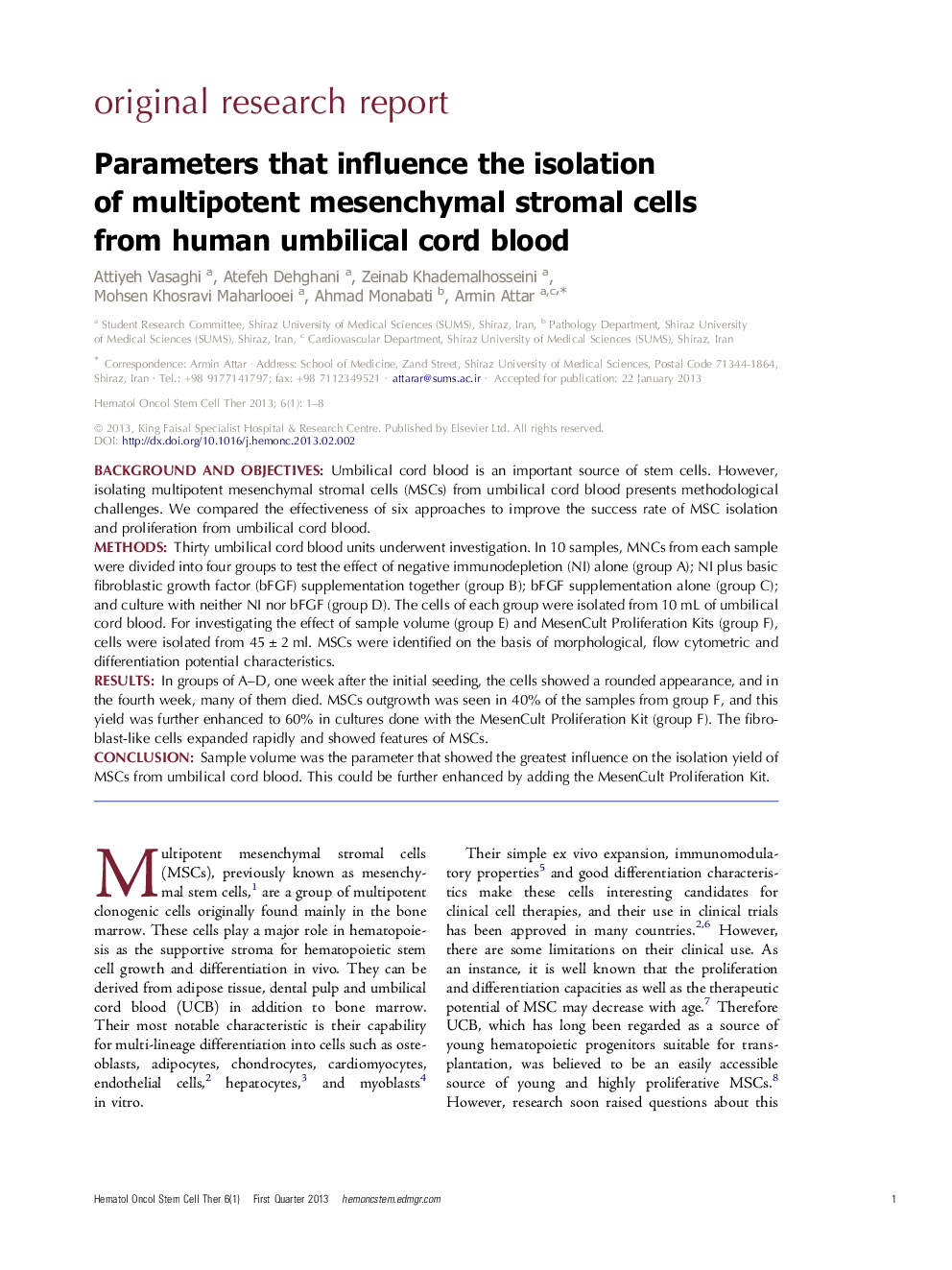عکس صفحه اول مقاله: Parameters that influence the isolation of multipotent mesenchymal stromal cells from human umbilical cord blood Parameters that influence the isolation of multipotent mesenchymal stromal cells from human umbilical cord blood