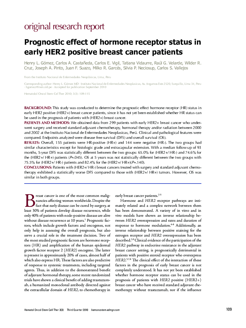 Prognostic effect of hormone receptor status in early HER2 positive breast cancer patients