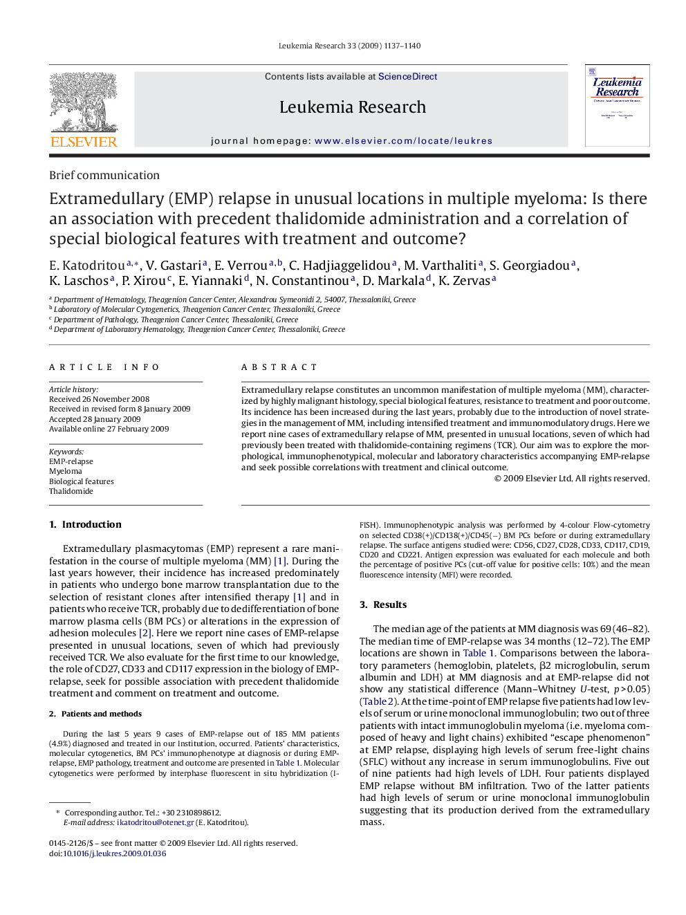 Extramedullary (EMP) relapse in unusual locations in multiple myeloma: Is there an association with precedent thalidomide administration and a correlation of special biological features with treatment and outcome?