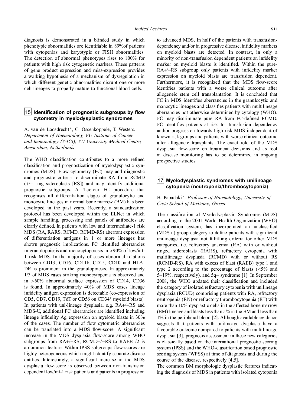 17 Myelodysplastic syndromes with unilineage cytopenia (neutropenia/thrombocytopenia)