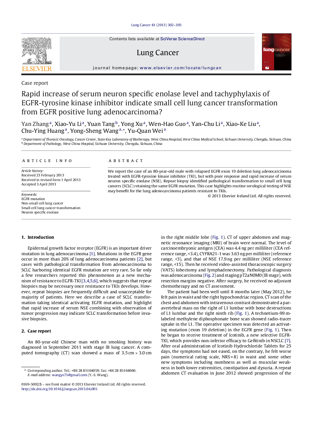 Rapid increase of serum neuron specific enolase level and tachyphylaxis of EGFR-tyrosine kinase inhibitor indicate small cell lung cancer transformation from EGFR positive lung adenocarcinoma?