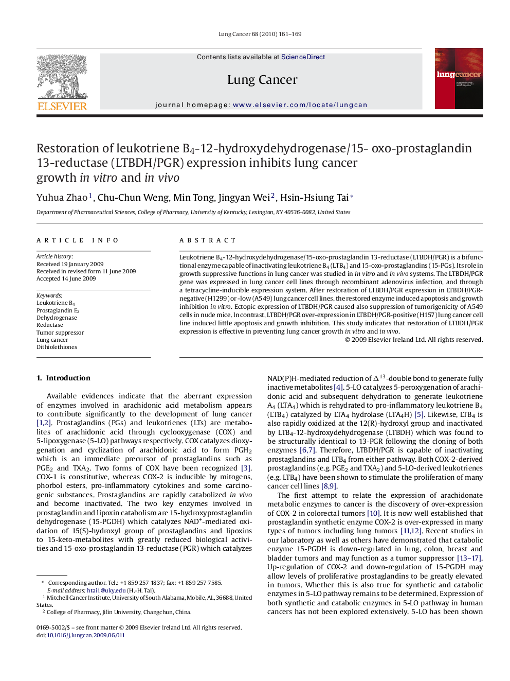 Restoration of leukotriene B4-12-hydroxydehydrogenase/15- oxo-prostaglandin 13-reductase (LTBDH/PGR) expression inhibits lung cancer growth in vitro and in vivo