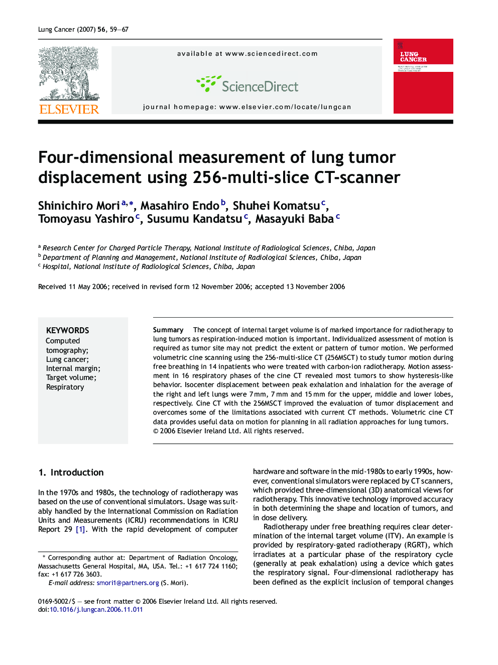 Four-dimensional measurement of lung tumor displacement using 256-multi-slice CT-scanner