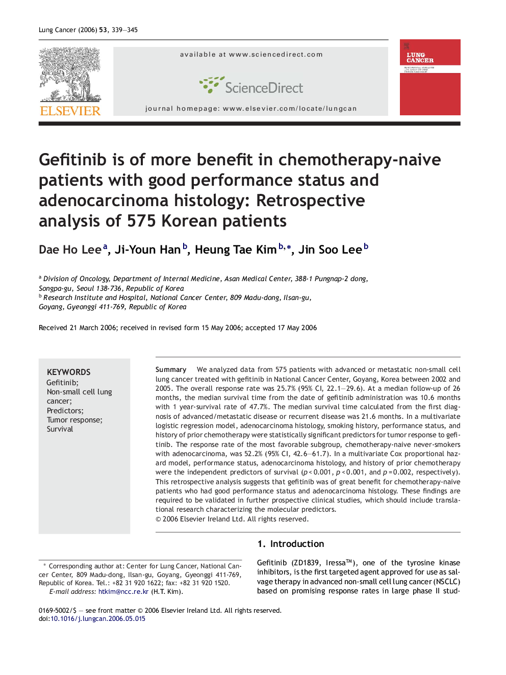 Gefitinib is of more benefit in chemotherapy-naive patients with good performance status and adenocarcinoma histology: Retrospective analysis of 575 Korean patients