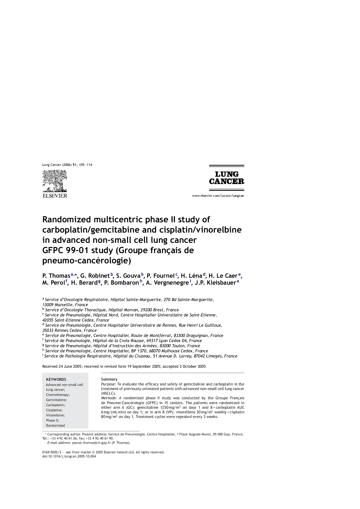 Randomized multicentric phase II study of carboplatin/gemcitabine and cisplatin/vinorelbine in advanced non-small cell lung cancer: GFPC 99-01 study (Groupe français de pneumo-cancérologie)