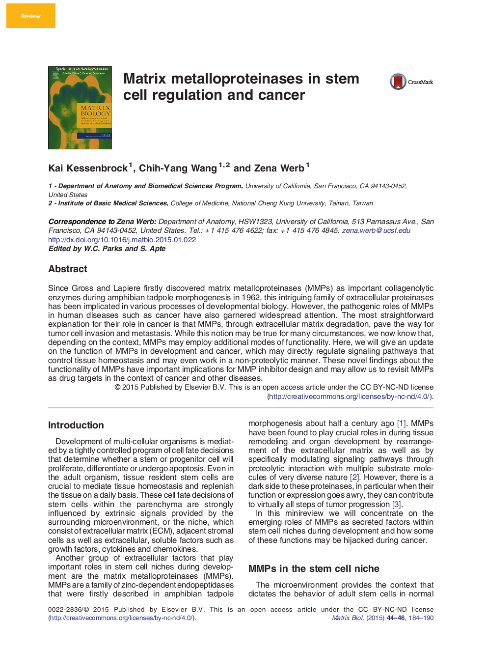 Matrix metalloproteinases in stem cell regulation and cancer