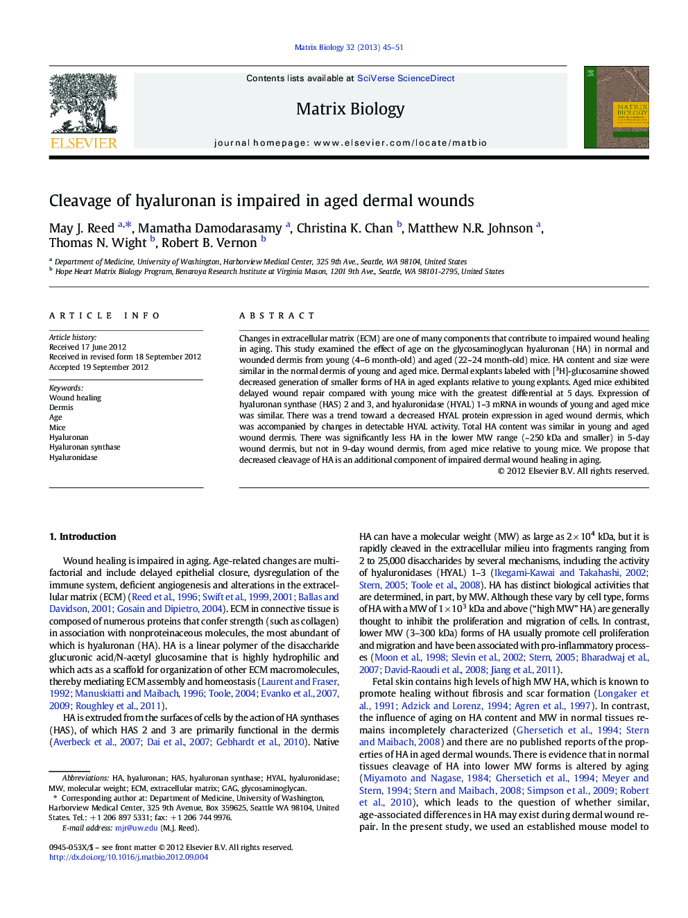 Cleavage of hyaluronan is impaired in aged dermal wounds