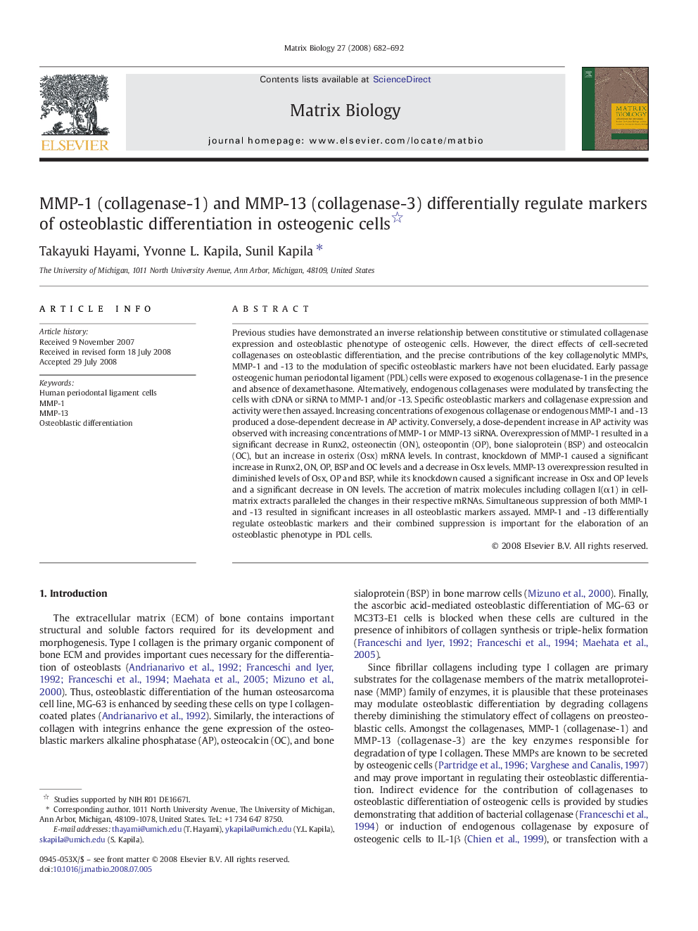 MMP-1 (collagenase-1) and MMP-13 (collagenase-3) differentially regulate markers of osteoblastic differentiation in osteogenic cells 