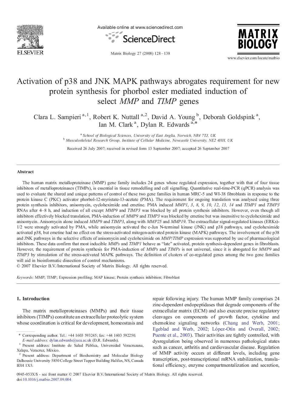 Activation of p38 and JNK MAPK pathways abrogates requirement for new protein synthesis for phorbol ester mediated induction of select MMP and TIMP genes